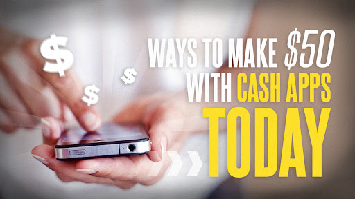 5 Ways to Make $50 With Cash Apps Today